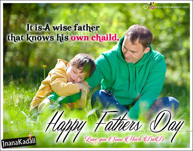 Here is a Latest Father's Day Best Quotes and messages in English, New Appa Quotations in English, Pitha Quotes in English Language, Cool Dad Messages and SMS Ideas in English, Father's Day Best Ideas and Best Greeting Cards Images.  