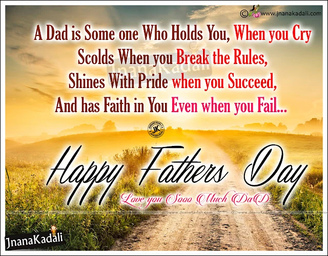 Here is New Father's Day Love You Dad Quotes and Messages for Father, Best Dad Quotes and messages, Miss You Dad Quotation for Father's Day, Father's Best and True Love Quotes on Father's Day, Nice Inspirational Father's Day Best Quotes Online. 